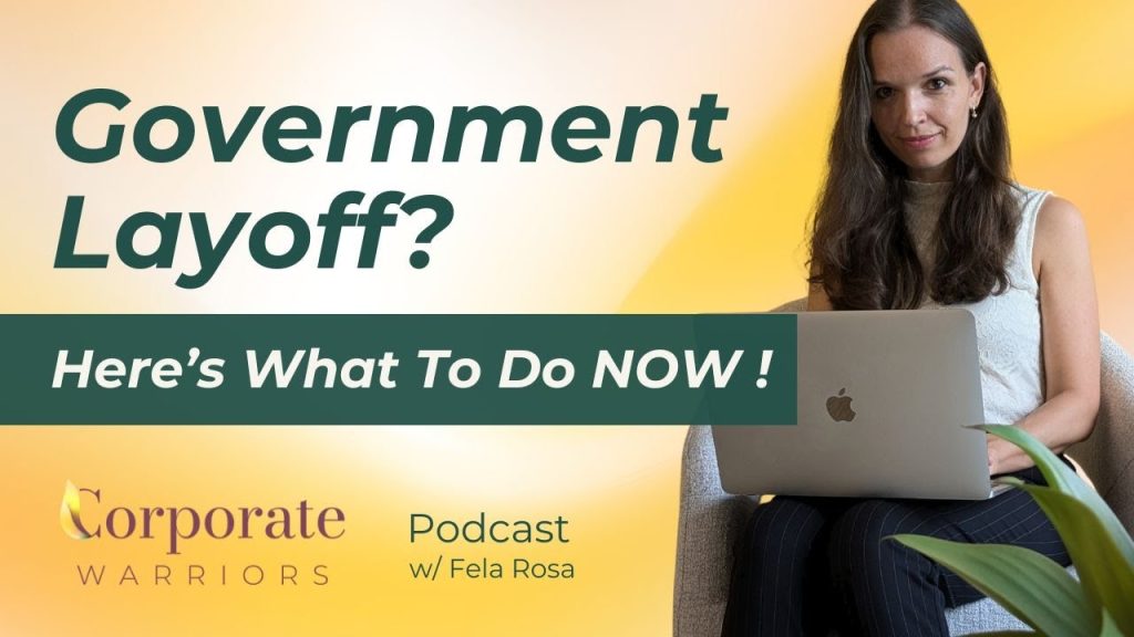 Navigating Career Transitions: From Government Layoffs to New Opportunities
